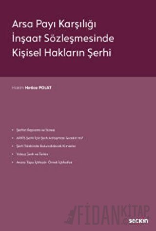 Arsa Payı Karşılığı İnşaat Sözleşmesinde Kişisel Hakların Şerhi