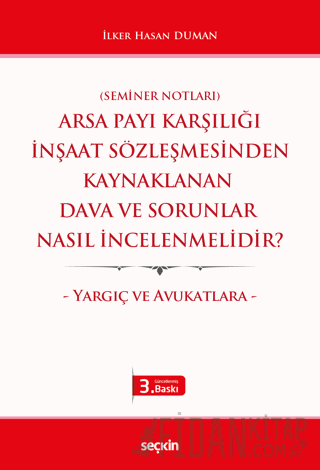 (Seminer Notları)Arsa Payı Karşılığı İnşaat Sözleşmesinden Kay