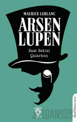 Arsen Lupen Saat Sekizi Çalarken