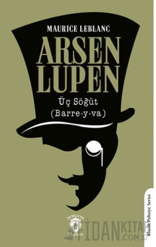 Arsen Lupen Üç Söğüt (Barre-y-va)