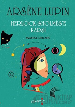 Arsene Lupin - Herlock Sholmes'e Karşı Maurice Leblanc