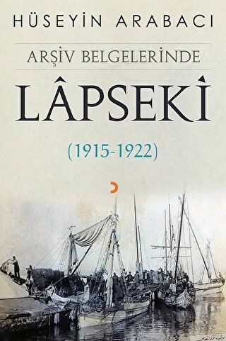 Arşiv Belgelerinde Lapseki (1915 - 1922)