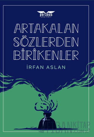 Artakalan Sözlerden Bı̇rı̇kenler