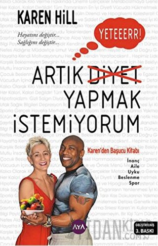Artık Diyet Yapmak İstemiyorum
