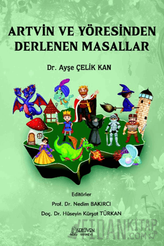 Artvin ve Yöresinden Derlenen Masallar