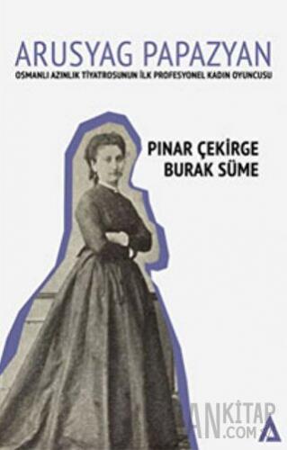 Arusyag Papazyan Pınar Çekirge