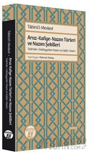 Aruz - Kafiye - Nazım Türleri ve Nazım Şekilleri