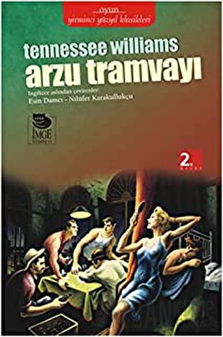 Arzu Tramvayı Tennessee Williams