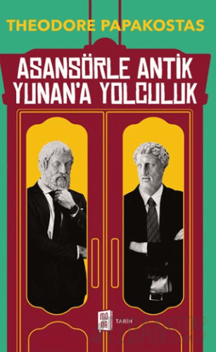 Asansörle Antik Yunan’a Yolculuk