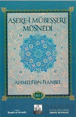 Aşere-i Mübeşşere Müsnedi (2 Cilt Takım) (Ciltli) Ahmed Bin Hanbel