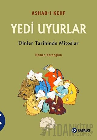 Ashab-ı Kefh Yedi Uyurlar