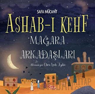 Ashab-ı Kehf Mağara Arkadaşları