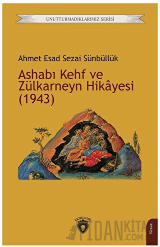 Ashabı Kehf ve Zülkarneyn Hikayesi (1943)