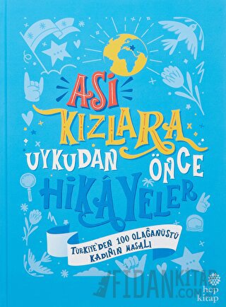 Asi Kızlara Uykudan Önce Hikayeler (Ciltli)