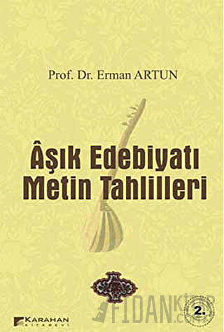 Aşık Edebiyatı Metin Tahlilleri