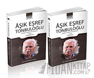 Aşık Eşref Tonbuloğlu (2 Cilt Takım)