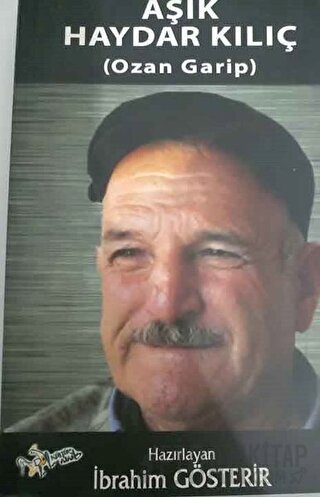 Aşık Haydar Kılıç (Ozan Garip)