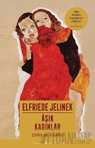 Aşık Kadınlar Elfriede Jelinek