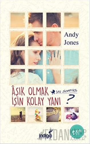 Aşık Olmak İşin Kolay Yanı ? (Cep Boy) Andy Jones