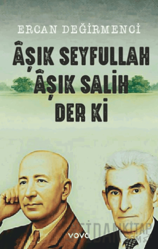 Aşık Seyfullah Aşık Salih Der ki