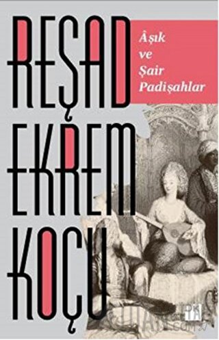 Aşık ve Şair Padişahlar