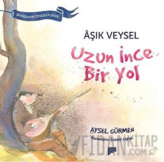 Aşık Veysel / Uzun İnce Bir yol