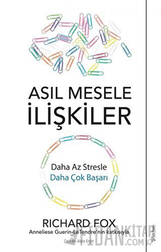 Asıl Mesele İlişkiler