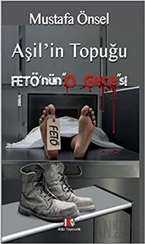 Aşil'in Topuğu Fetö'nün O Gecesi Mustafa Önsel