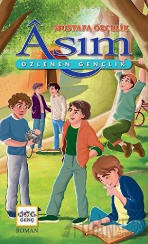 Asım - Özlenen Gençlik