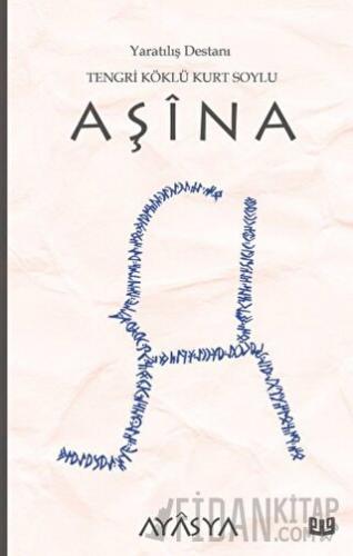 Aşina Destanı (3. Kitap)