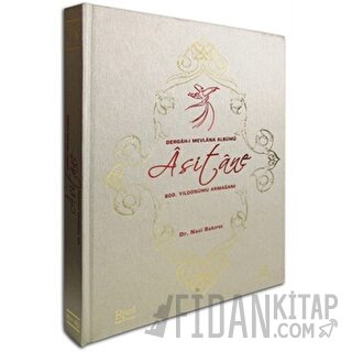 Asitane - Dergah-ı Mevlana Albümü (Ciltli)