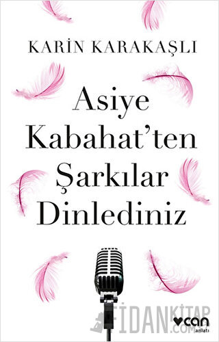 Asiye Kabahat'ten Şarkılar Dinlediniz