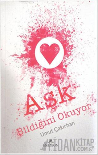 Aşk Bildiğini Okuyor