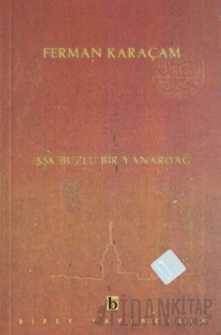 Aşk Buzlu Bir Yanardağ