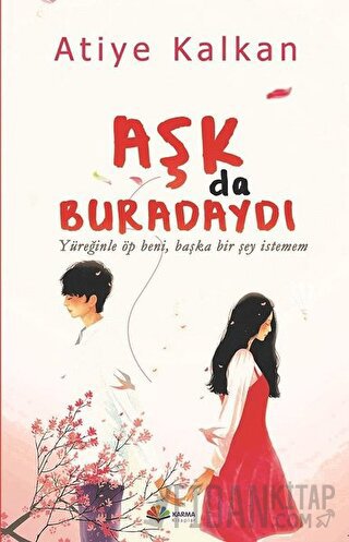 Aşk Da Buradaydı