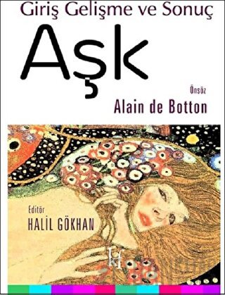 Aşk: Giriş Gelişme ve Sonuç