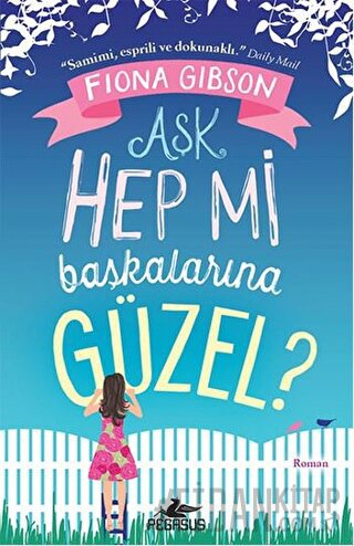 Aşk Hep mi Başkalarına Güzel?