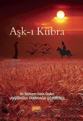 Aşk-ı Kübra (Ciltli)