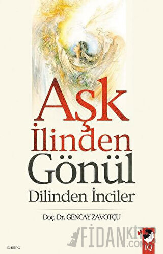 Aşk İlinden Gönül Dilinden İnciler