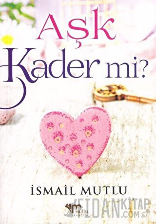 Aşk Kader Mi?