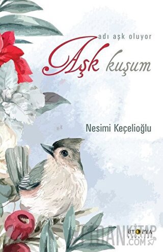 Aşk Kuşum