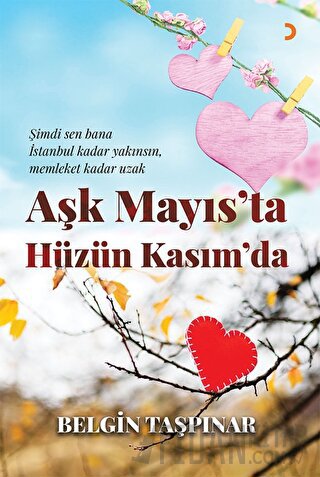 Aşk Mayıs’ta Hüzün Kasım’da