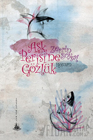 Aşk Perisi’ne Gözlük