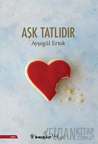Aşk Tatlıdır