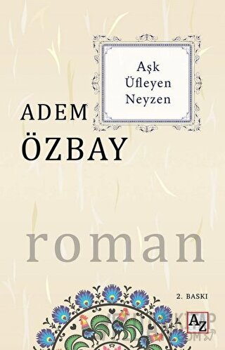 Aşk Üfleyen Neyzen