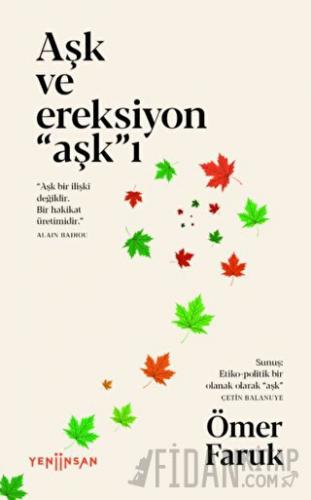 Aşk ve Ereksiyon "Aşk"ı