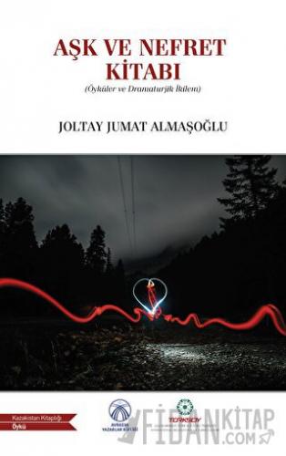 Aşk ve Nefret Kitabı