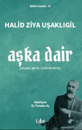 Aşka Dair Halid Ziya Uşaklıgil