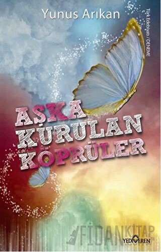 Aşka Kurulan Köprüler