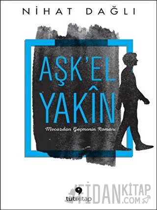 Aşk'El Yakın
